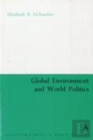 The Global Environment And World Politics