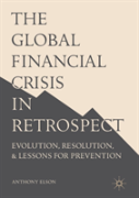 The Global Financial Crisis In Retrospect
