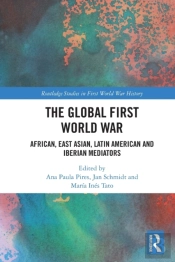 The Global First World War