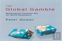 The Global Gamble