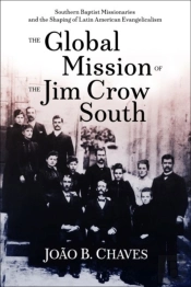 The Global Mission Of The Jim Crow South