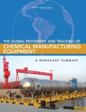 The Global Movement And Tracking Of Chemical Manufacturing Equipment