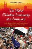 The Global Muslim Community At A Crossroads