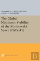 The Global Nonlinear Stability Of The Minkowski Space