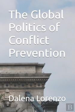 Bertrand.pt - The Global Politics Of Conflict Prevention