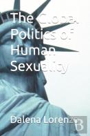 The Global Politics Of Human Sexuality