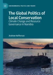 The Global Politics Of Local Conservation