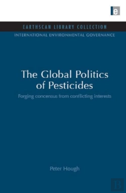 Bertrand.pt - The Global Politics Of Pesticides