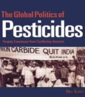 The Global Politics Of Pesticides