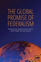 The Global Promise Of Federalism