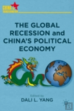 Bertrand.pt - The Global Recession And China'S Political Economy