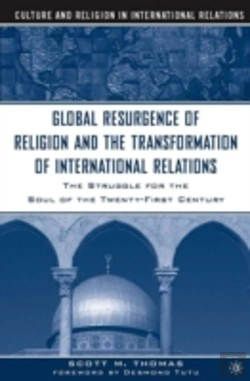 Bertrand.pt - The Global Resurgence Of Religion And The Transformation Of International Relations