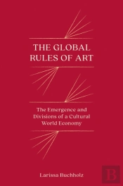 The Global Rules Of Art