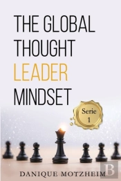 The Global Thought Leader Mindset