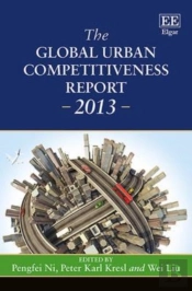 The Global Urban Competitiveness Report - 2013
