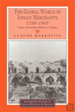 Bertrand.pt - The Global World Of Indian Merchants, 1750â€“1947