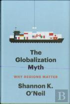 The Globalization Myth 8211 Why Regi