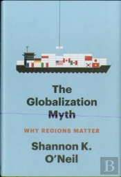 The Globalization Myth 8211 Why Regi