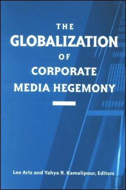 Bertrand.pt - The Globalization Of Corporate Media Hegemony