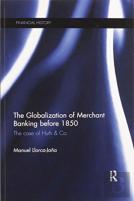 The Globalization Of Merchant Banking Before 1850