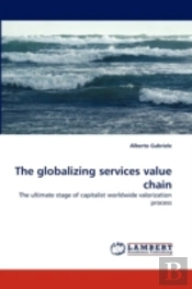 The Globalizing Services Value Chain