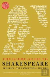 The Globe Guide To Shakespeare