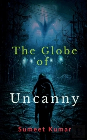 The Globe Of Uncanny