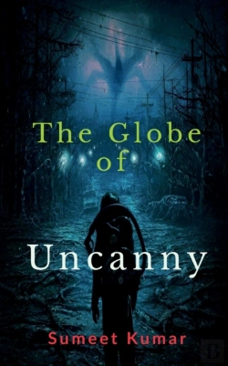 Bertrand.pt - The Globe Of Uncanny