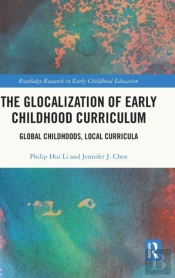 The Glocalization Of Early Childhood Curriculum