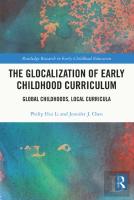 The Glocalization Of Early Childhood Curriculum