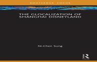 The Glocalization Of Shanghai Disneyland