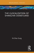 The Glocalization Of Shanghai Disneyland