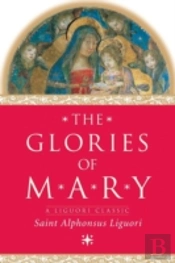 The Glories Of Mary