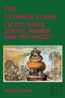 The Glorification Of Plunder