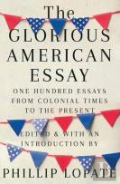 The Glorious American Essay