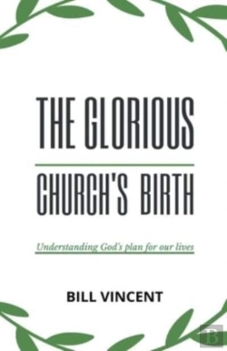 Bertrand.pt - The Glorious Church'S Birth