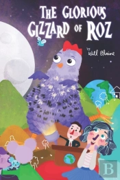 The Glorious Gizzard Of Roz