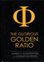The Glorious Golden Ratio