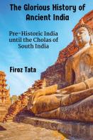The Glorious History Of Ancient India