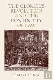 The Glorious Revolution And The Continuity Of Law