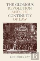 The Glorious Revolution And The Continuity Of Law