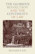 The Glorious Revolution And The Continuity Of Law