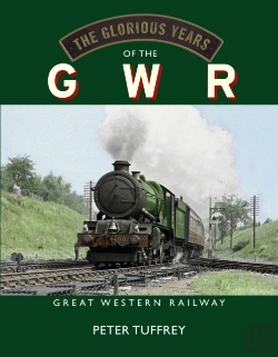 Bertrand.pt - The Glorious Years Of The Gwr