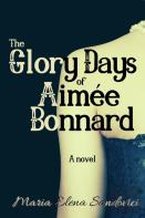 The Glory Days Of Aimee Bonnard