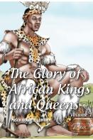 The Glory Of African Kings And Queens