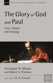 The Glory Of God And Paul