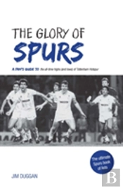 The Glory Of Spurs