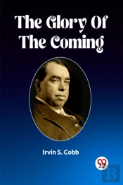 The Glory Of The Coming (Edition2023)