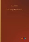 The Glory Of The Coming