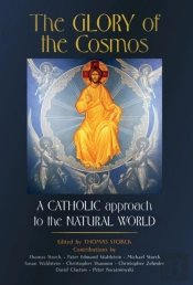 The Glory Of The Cosmos: A Catholic Appr